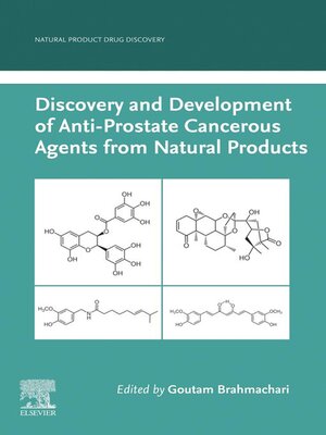 cover image of Discovery and Development of Anti-Prostate Cancerous Agents from Natural Products